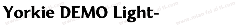 Yorkie DEMO Light字体转换